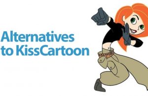 Sites Like KissCartoon – The Best Alternatives in 2020 sites-like-KissCartoon/