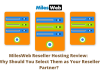 MilesWeb Reseller Hosting Review: Why Should You Select Them as Your Reseller Partner? MilesWebResellerHostingReview