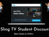 How to Get Sling TV Student Discount? How to Get Sling TV Student Discount?