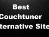 Best 15 CouchTuner Alternatives in 2020 Best 15 CouchTuner Alternatives in 2020