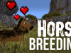 How DO I Breed Horses in Minecraft? How DO I Breed Horses in Minecraft?