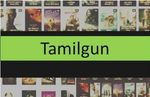 10 Best Sites like TamilGun – Watch Tamil Movies